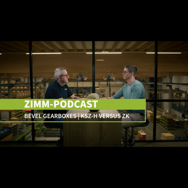ZK und KSZ-H Kegelradgetriebe: Unterschiede und Einordnung | ZIMM